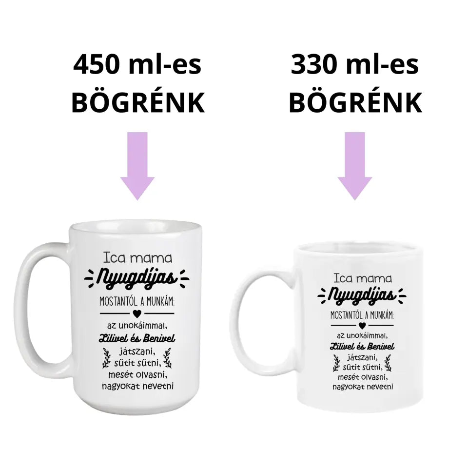 Ajándék nyugdíjba vonulő nőnek - egyedi bögre 2 méretben