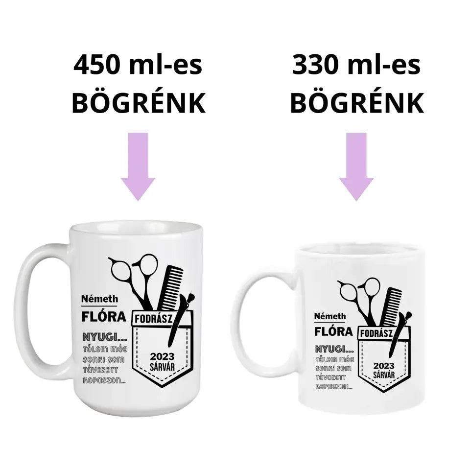 Ajándék fodrásznak - névvel ellátott bögre 2 méretben