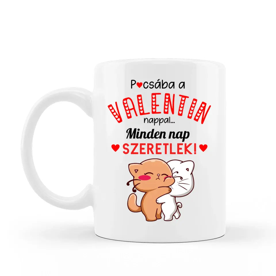 Minden nap szeretlek, vicces Valentin napi ajándék bögre
