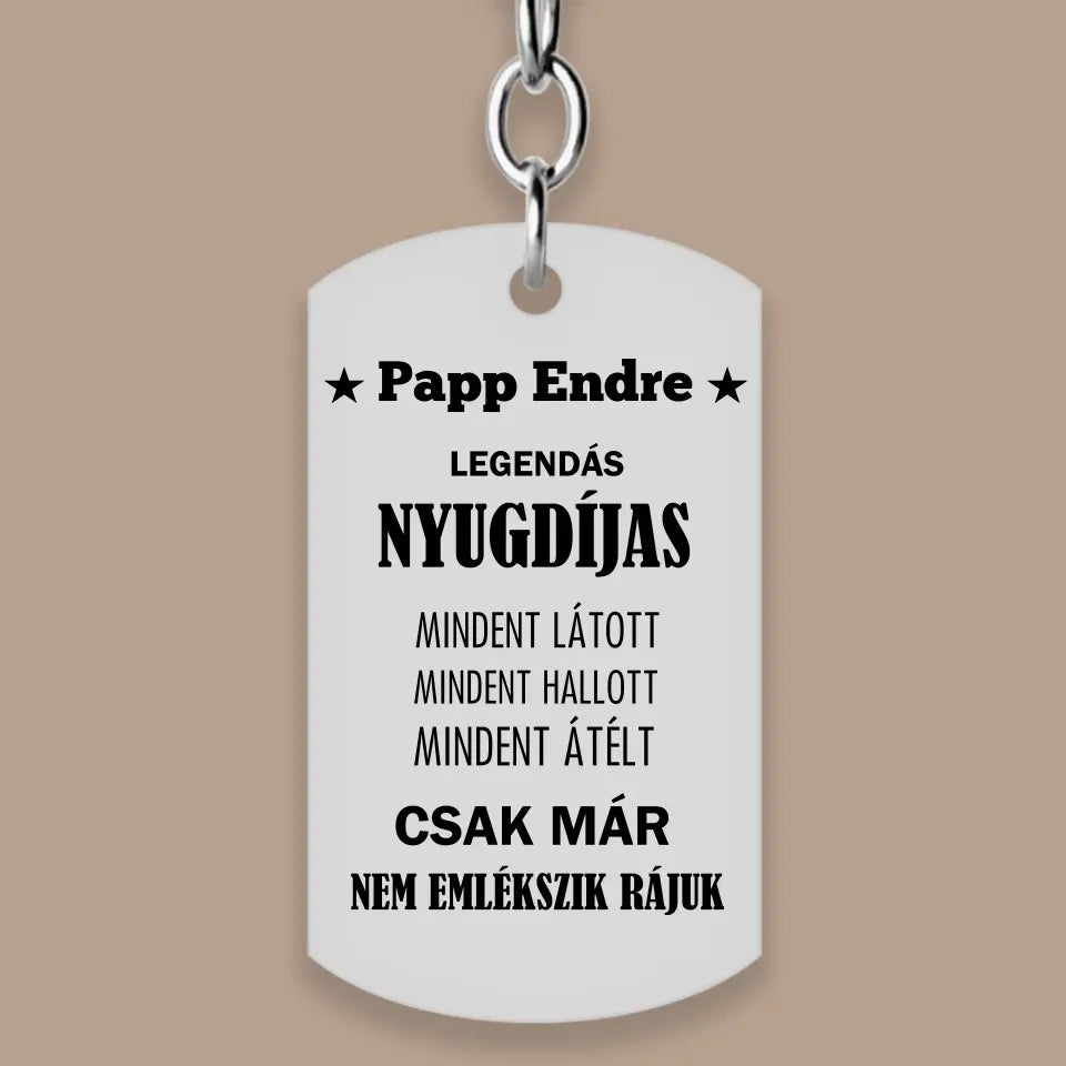 legendás nyugdíjas ajándék kulcstartó
