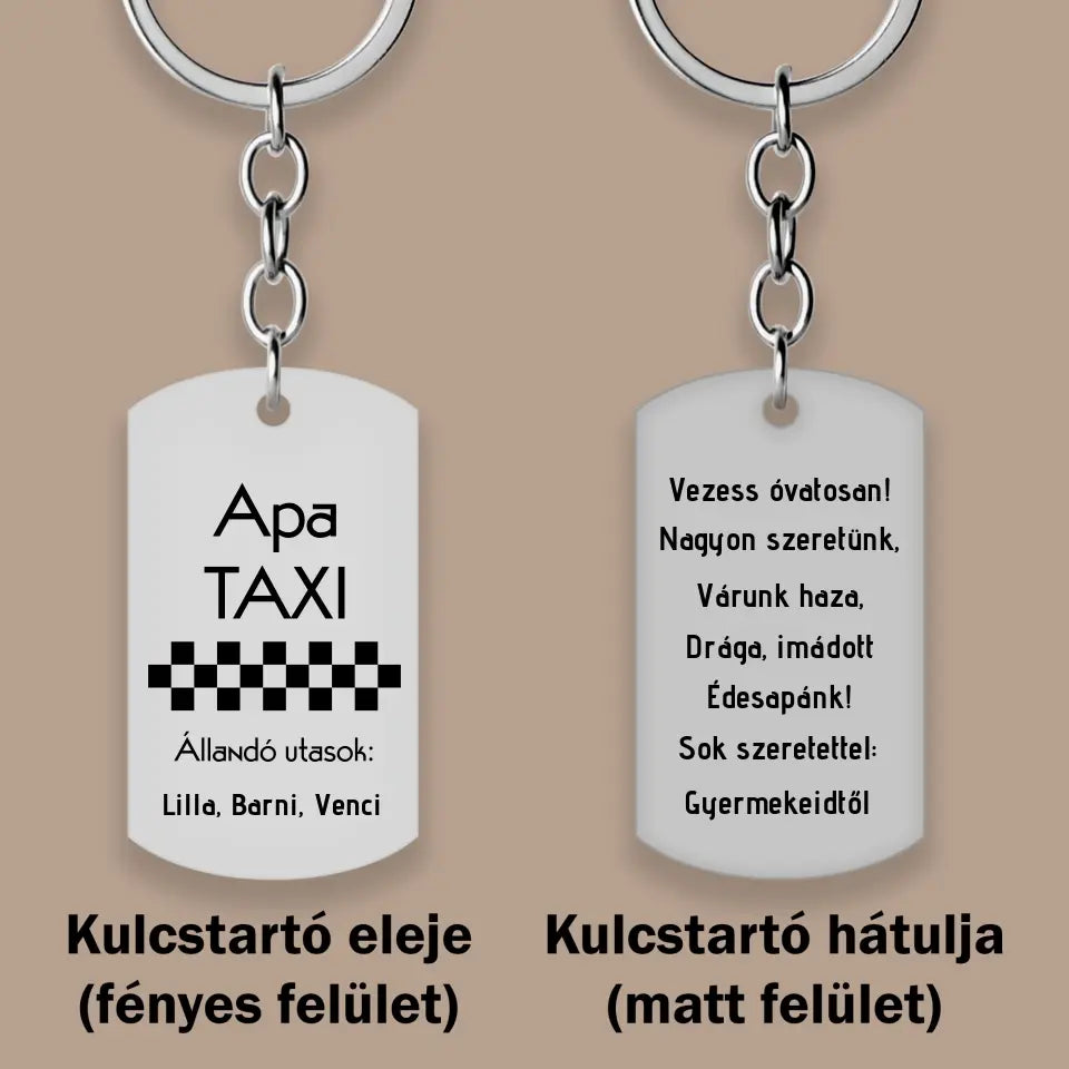 Apa taxi – vicces, gravírozott kulcstartó apukáknak