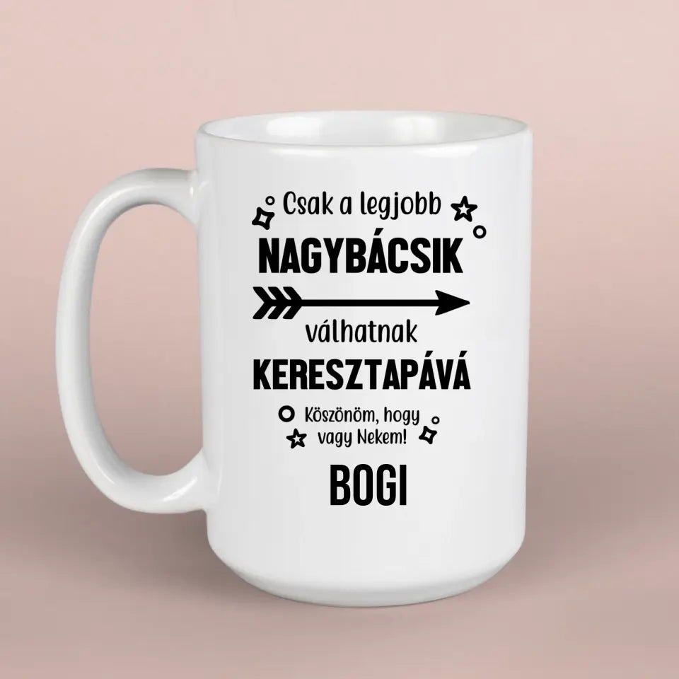 Keresztszülő ajándék - egyedi bögre keresztapának 2 méretben