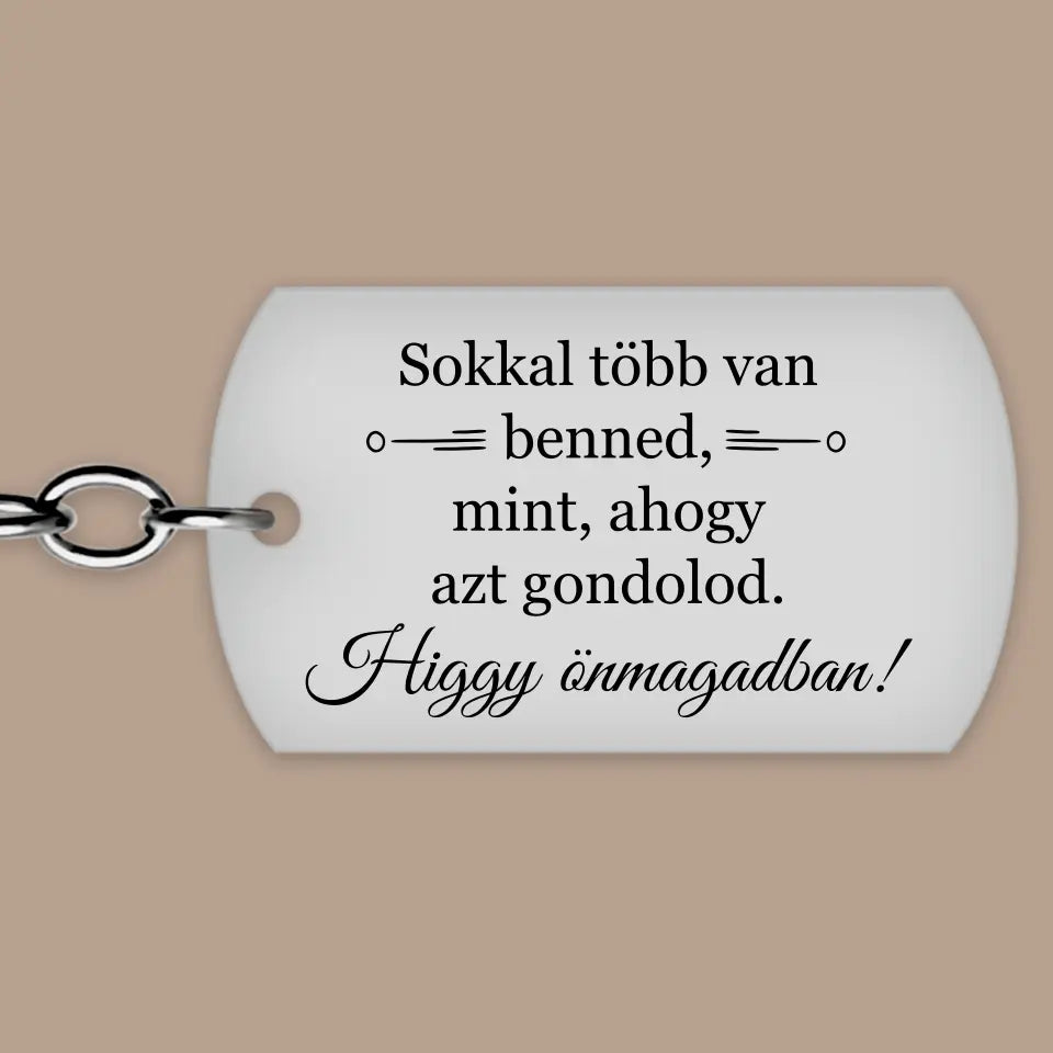 Higgy önmagadban! Motivációs kulcstartó, idézettel