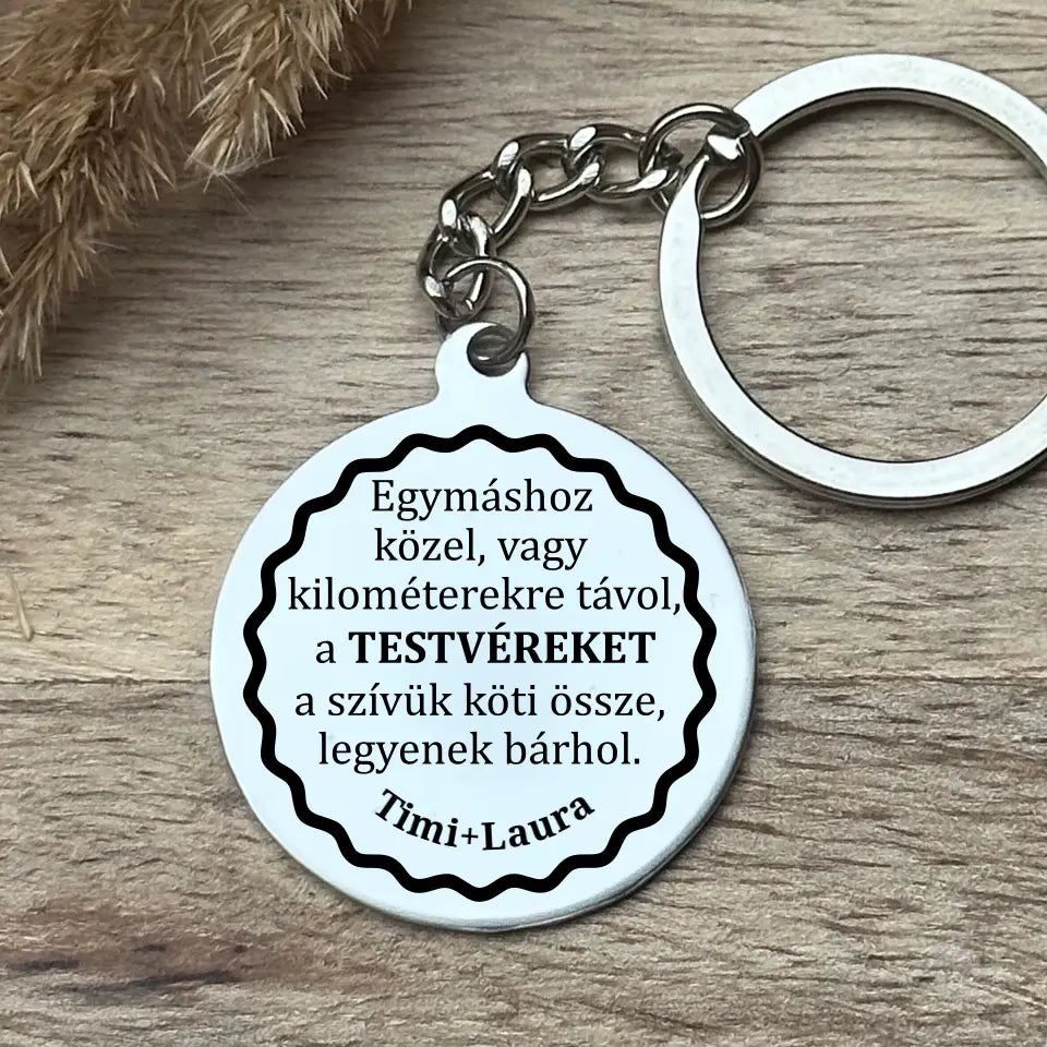 Ajándék testvérnek, Testvéri szeretet kulcstartó