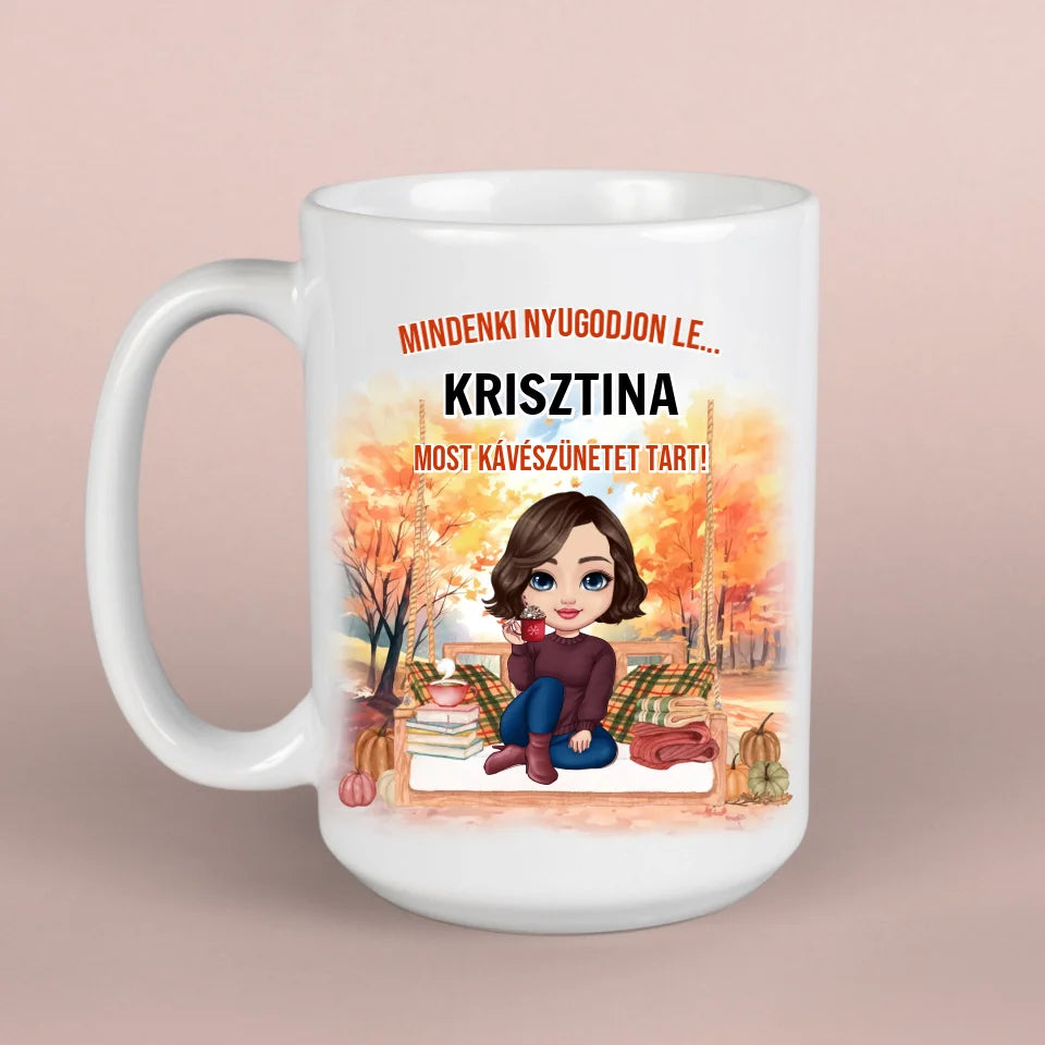 Toată lumea se calmează - cană de cafea personalizată