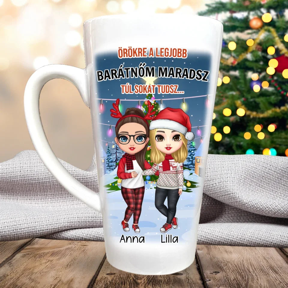 Karácsonyi Latte bögre legjobb barátnőknek