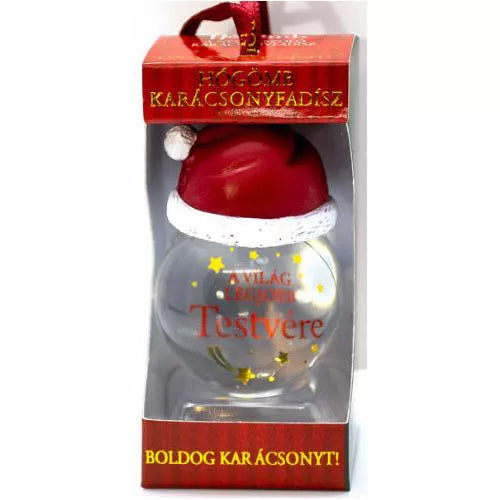 Hógömb dísz - a világ legjobb testvére felirattal